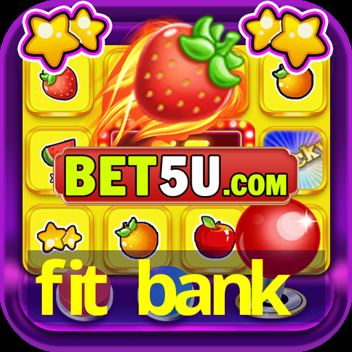 fit bank